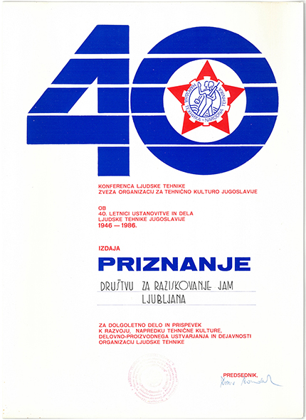 1986 -Priznanje Konference Ljudske tehnike ob 40 letnici Ljudske tehnike Jugoslavije - za dolgoletno delo